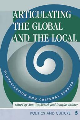 Articulating the Global and the Local Articulating the Global and the Local