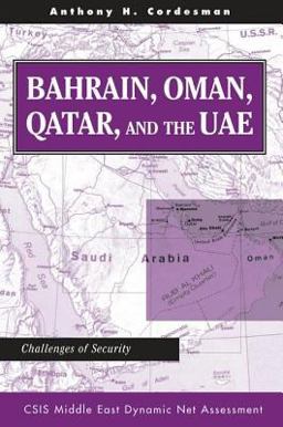 Bahrain, Oman, Qatar, and the UAE Challenges of Security  9780813332406 Front Cover