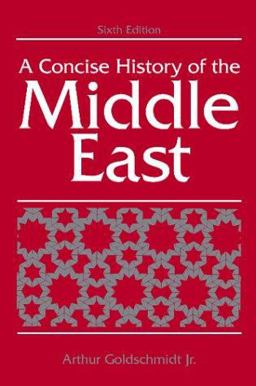 Concise History of the Middle East 6th 9780813335056 Front Cover
