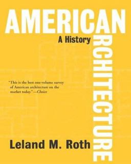 American Architecture A History 2nd 9780813336626 Front Cover
