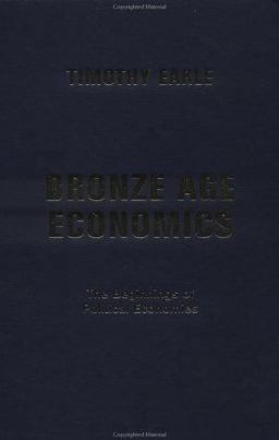 Bronze Age Economics The First Political Economies  9780813339696 Front Cover