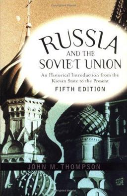 Russia and the Soviet Union An Historical Introduction from the Kievan State to the Present 5th 9780813341453 Front Cover