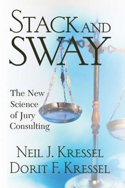 Stack and Sway The New Science of Jury Consulting  9780813342412 Front Cover