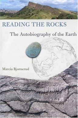 Reading the Rocks The Autobiography of the Earth  9780813342498 Front Cover