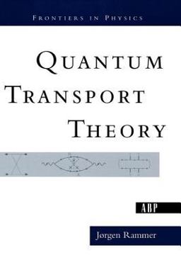 Quantum Transport Theory  9780813342849 Front Cover
