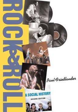 Rock and Roll A Social History 2nd 9780813343068 Front Cover
