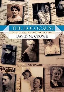 Holocaust Roots, History, and Aftermath  9780813343259 Front Cover