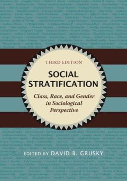 Social Stratification Class, Race, and Gender in Sociological Perspective 3rd 9780813343730 Front Cover