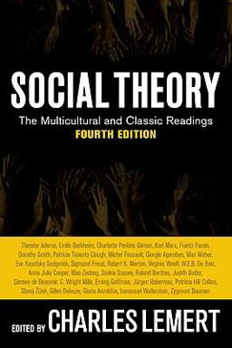 Social Theory The Multicultural and Classic Readings 4th 9780813343921 Front Cover