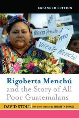 Rigoberta Menchu and the Story of All Poor Guatemalans New Foreword by Elizabeth Burgos 2nd 9780813343969 Front Cover