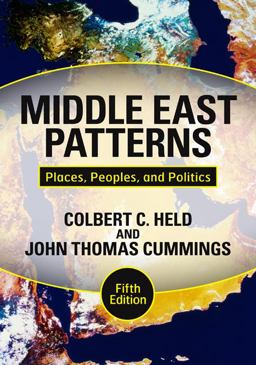 Middle East Patterns Places, Peoples, and Politics 5th 9780813344010 Front Cover
