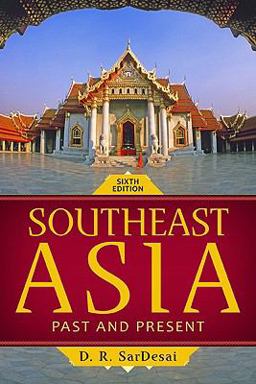 Southeast Asia Past and Present 6th 9780813344348 Front Cover