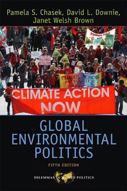 Global Environmental Politics 5th 9780813344423 Front Cover