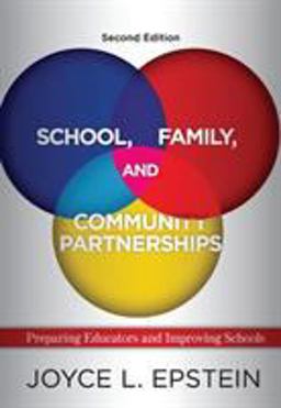 School, Family, and Community Partnerships Preparing Educators and Improving Schools 2nd 9780813344478 Front Cover