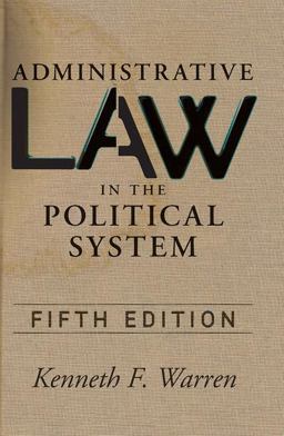 Administrative Law in the Political System 5th 9780813344560 Front Cover
