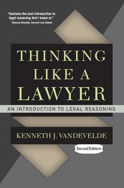 Thinking Like a Lawyer An Introduction to Legal Reasoning 2nd 9780813344645 Front Cover
