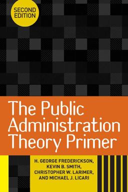 Public Administration Theory Primer 2nd 9780813345765 Front Cover