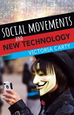 Social Movements and New Technology  9780813345864 Front Cover