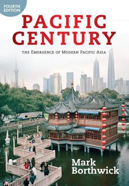 Pacific Century The Emergence of Modern Pacific Asia 4th 9780813346670 Front Cover