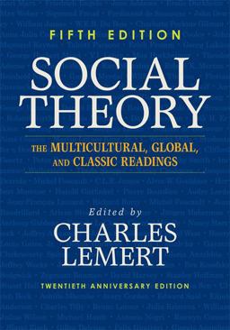 Social Theory The Multicultural, Global, and Classic Readings 5th 9780813346687 Front Cover