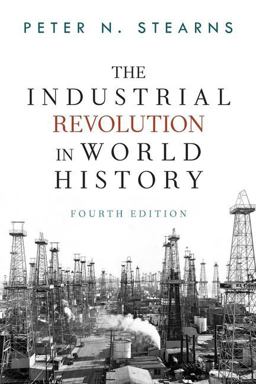 Industrial Revolution in World History 4th 9780813347295 Front Cover