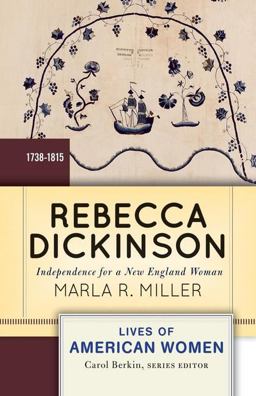 Rebecca Dickinson Independence for a New England Woman  9780813347653 Front Cover
