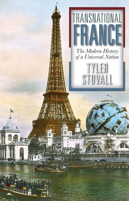 Transnational France The Modern History of a Universal Nation  9780813348117 Front Cover