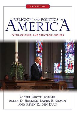 Religion and Politics in America Faith, Culture, and Strategic Choices 5th 9780813348513 Front Cover