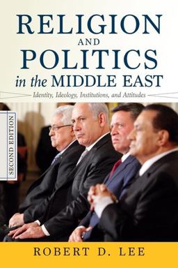 Religion and Politics in the Middle East Religion and Politics in the Middle East