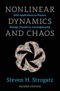 Nonlinear Dynamics and Chaos With Applications to Physics, Biology, Chemistry, and Engineering, Second Edition 2nd 9780813349107 Front Cover