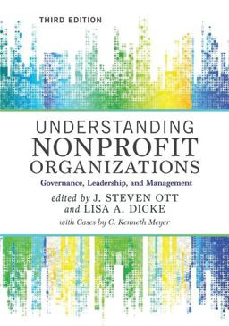 Understanding Nonprofit Organizations: Governance, Leadership, and Management  9780813349619 Front Cover
