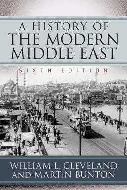 History of the Modern Middle East 6th 9780813349800 Front Cover