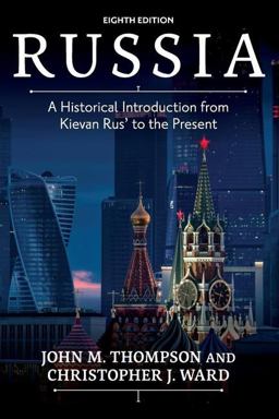 Russia A Historical Introduction from Kievan Rus' to the Present 8th 9780813349855 Front Cover