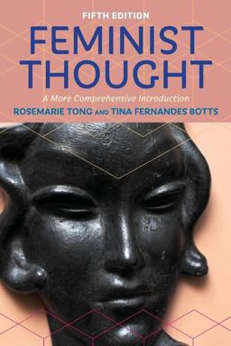 Feminist Thought A More Comprehensive Introduction 5th 9780813349954 Front Cover