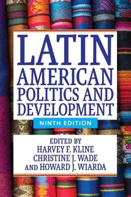 Latin American Politics and Development 9th 9780813350509 Front Cover