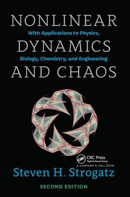 Nonlinear Dynamics and Chaos with Student Solutions Manual With Applications to Physics, Biology, Chemistry, and Engineering, Second Edition 2nd 9780813350844 Front Cover