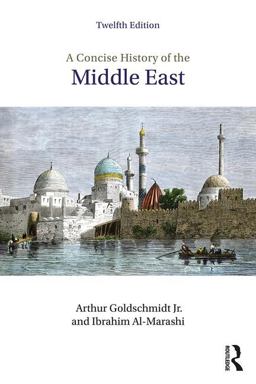 Concise History of the Middle East 12th 9780813350912 Front Cover