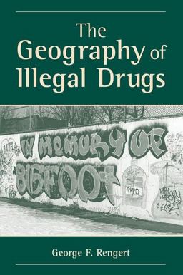 Geography of Illegal Drugs  9780813366500 Front Cover
