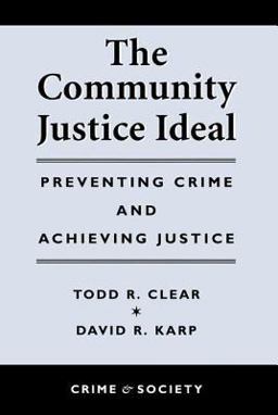 Community Justice Ideal  9780813367668 Front Cover