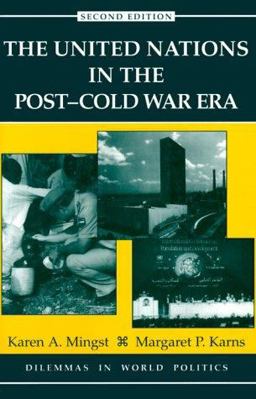 United Nations in the Post-Cold War Era 2nd 9780813368474 Front Cover