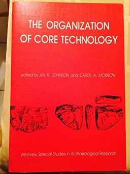 The Organization of Core Technology