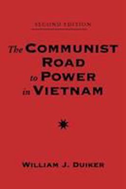 The Communist Road to Power in Vietnam