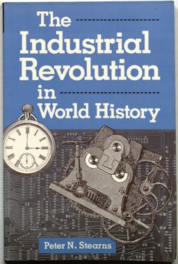 The Industrial Revolution in World History