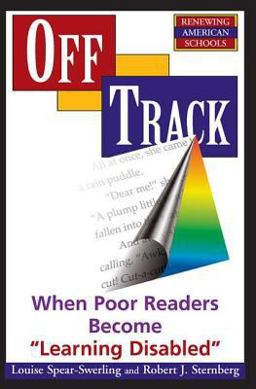 Off Track When Poor Readers Become Learning Disabled  9780813387574 Front Cover