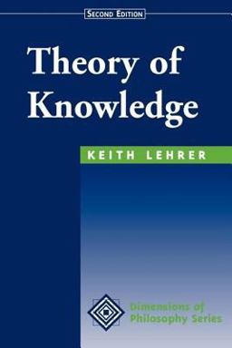 Theory of Knowledge Second Edition 2nd 9780813390536 Front Cover