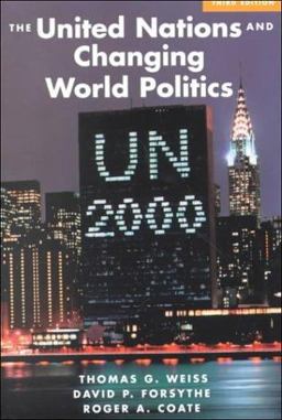 The United Nations and Changing World Politics