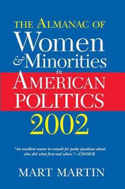 Almanac of Women and Minorities in American Politics 2002 2nd 9780813398174 Front Cover