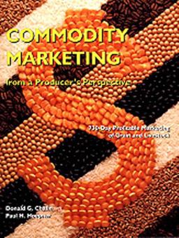 Commodity Marketing From a Producer's Perspective 2nd 9780813431796 Front Cover
