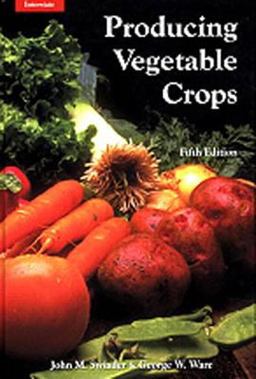 Producing Vegetable Crops 5th 9780813432038 Front Cover