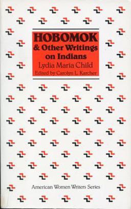 Hobomok and Other Writings on Indians  9780813511641 Front Cover